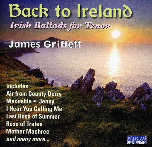 Griffett/Lindley/Benson - Back To Ireland: Irish Songs and Ballads For Tenor Music CD