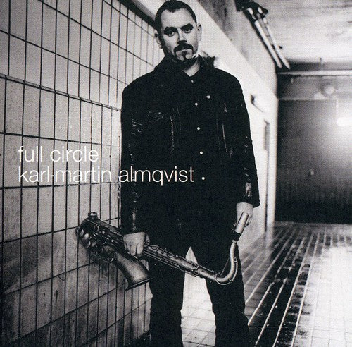 Karl-Martin Almqvist - Full Circle Music CD