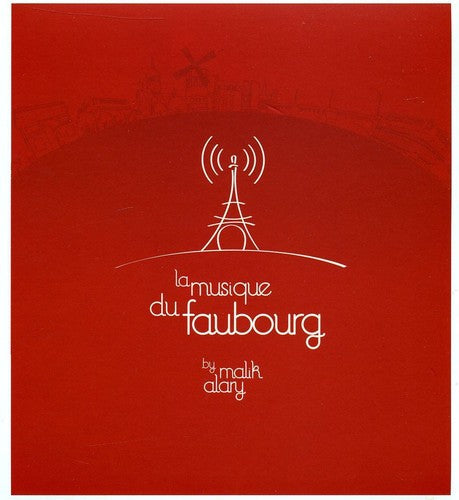 Malik Alary - La Musique Du Faubourg Music CD