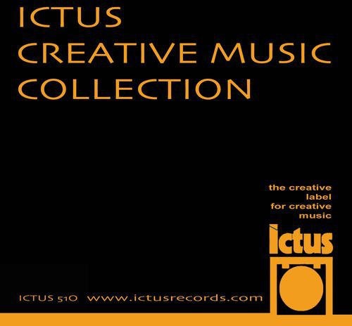 Ictus Creative Music Collection - Ictus Creative Music Collection Music CD