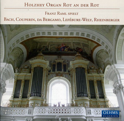 Franz Raml - Organ Works Music CD