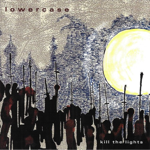 Lowercase - Kill the Lights Music CD