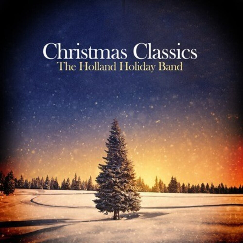 Holland Holiday Band - Christmas Classics Music CD