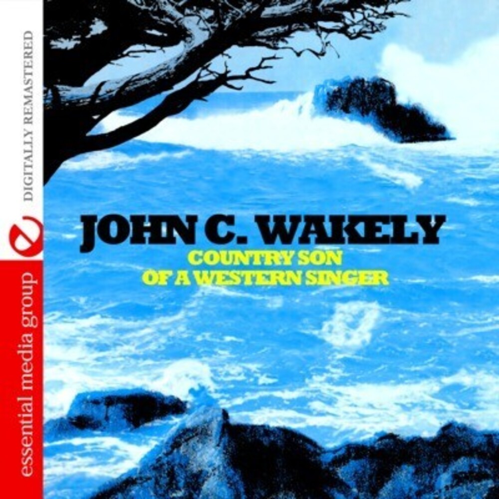 C,John Wakely - Country Son of a Western Singer Music CD