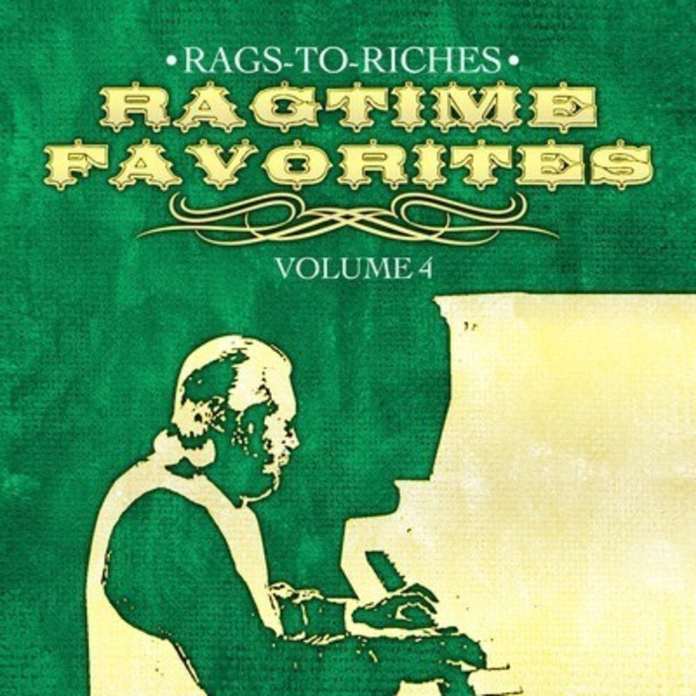 Rags-To-Riches - Ragtime Favorites Vol. 4 Music CD