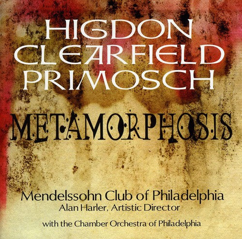 Mendelssohn Club Of Philadelphia - Metamorphosis Music CD