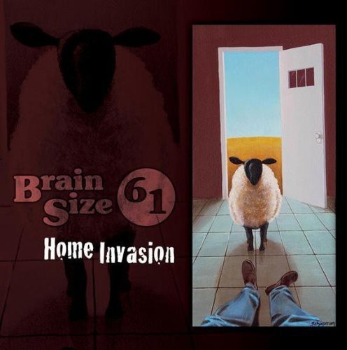 Brain Size 61 - Home Invasion Music CD
