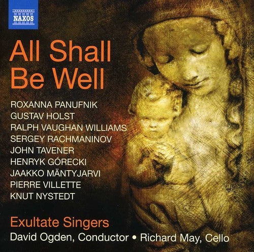 Exultate Singers - All Shall Be Well / Nunc Dimittis / Bogoroditsye Music CD