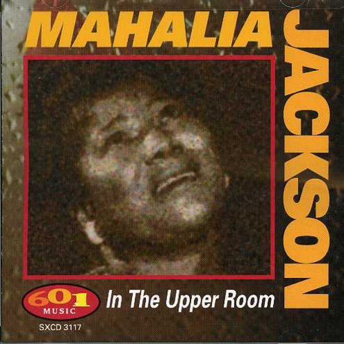 Mahalia Jackson - In the Upper Room Music CD