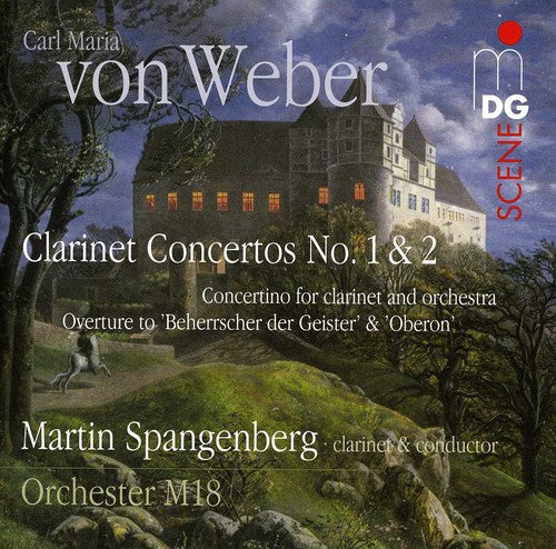 Weber / Spangenberg / Orchester M 18 - Clarinet Concertos No. 1 & 2 & Concertino Overture Music CD