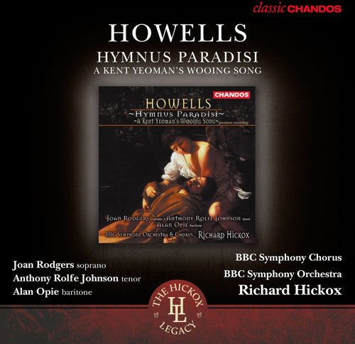 Richard Hickox - Hymnus Paradisi / Kent Yeoman's Wooing Song Music CD