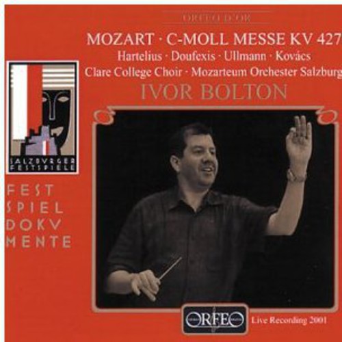 Mozart / Hartelius / Doufexis / Ullmann / Bolton - Messe C-Moll KV 427 Music CD
