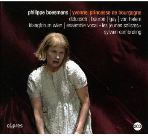 Boesmans / Klangforum Wien - Yvonne Princesse de Bourgogne Music CD
