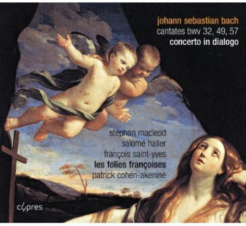 J Bach S / Les Folies Francoises - Concerto in Dialogo Music CD