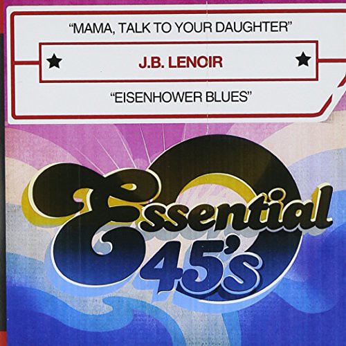 J.B. Lenoir - Mama, Talk to Your Daughter Music CD