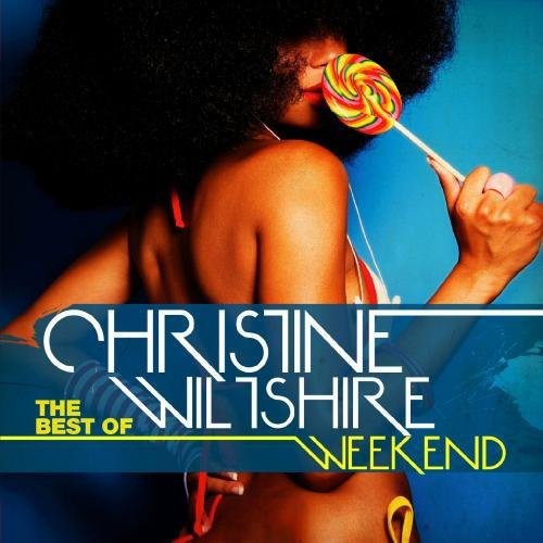 Christine Wiltshire - Best of: Weekend Music CD