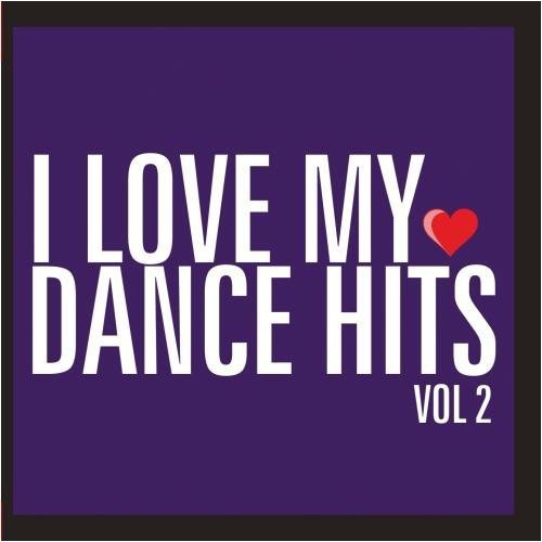 Various Artists - I Love My Dance Hits 2 / Various Music CD