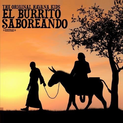 Original Havana Kids - El Burrito Sabanero Music CD