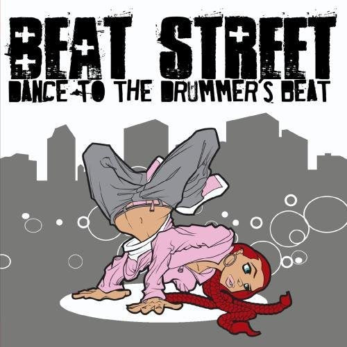 Beat Street - Dance to the Drummer's Beat Music CD