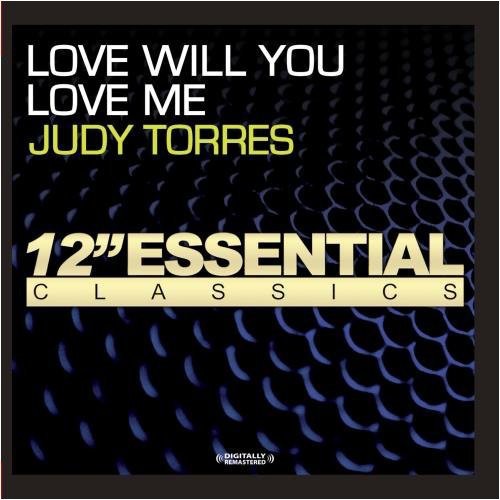Judy Torres - Love Will You Love Me Music CD