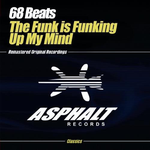 68 Beats - Funk Is Funking Up My Mind Music CD