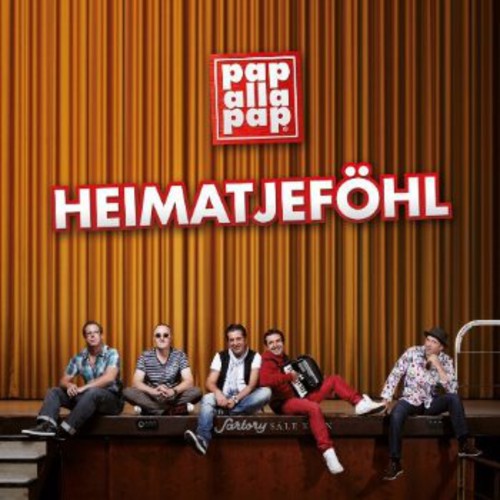Papallapap - Heimatjefohl Music CD