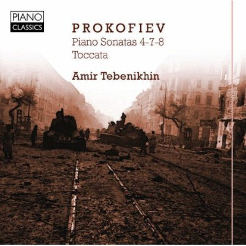 Prokofiev / Amir Tebenikhin - Piano Sonatas 4-7-8 / Toccata Music CD