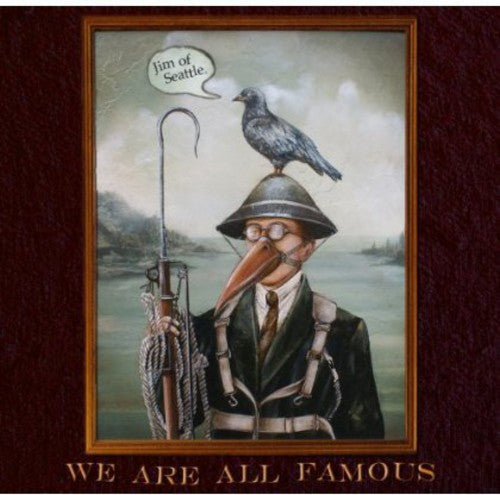 Jim Of Seattle - We All Are Famous Music CD