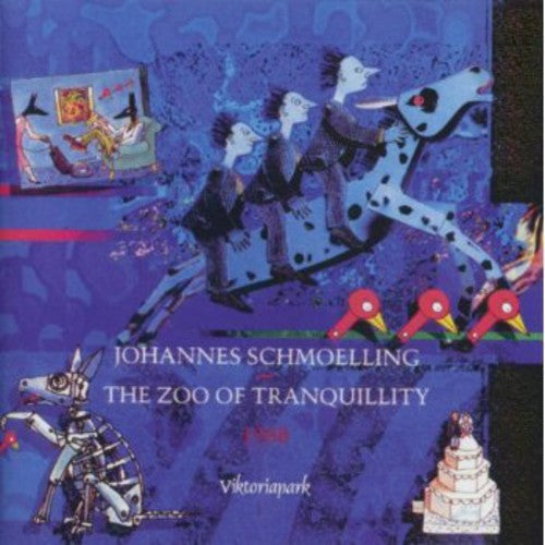Johanne Schmoelling - Zoo Of Tranquillity (Ger) Music CD