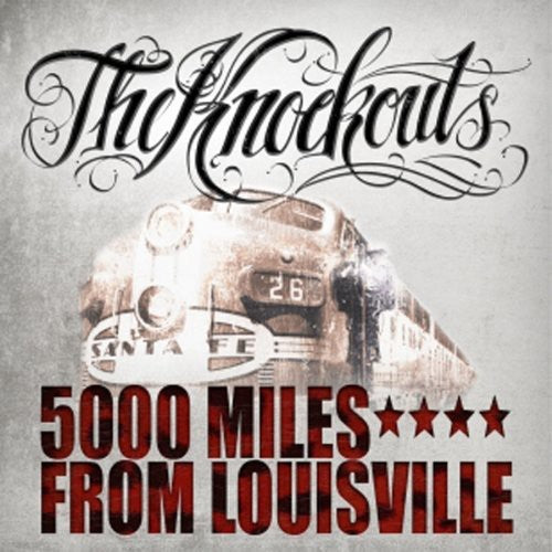Knockouts - 5000 Miles from Louisville Music CD