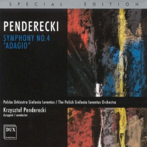Penderecki / Polish Sinfonia Iuventus Orch - Symphony 4: Adagio Music CD