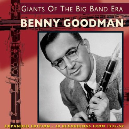 Benny Goodman - Giants of the Big Band Era: Expanded Version Music CD