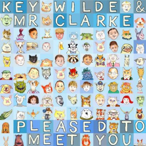Key Wilde & Mr Clarke - Pleased to Meet You Music CD