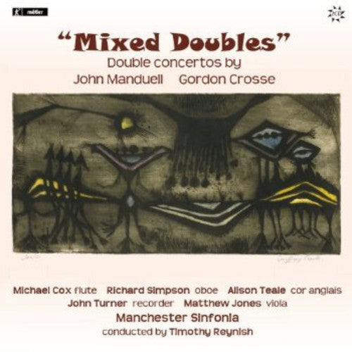 Crosse / Manduell / Manchester Sinfonia / Reynish - Mixed Doubles Music CD