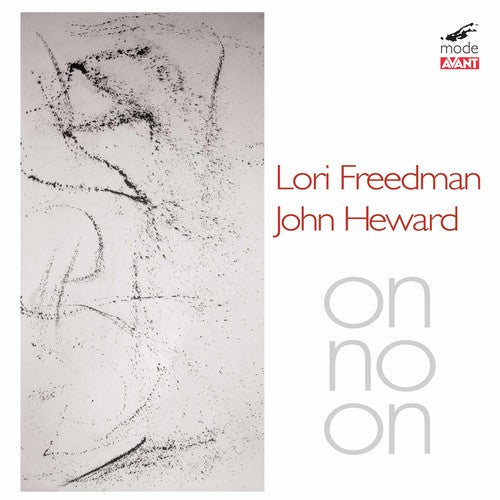 Lori Freedman - Lori Freedman & John Heward Music CD