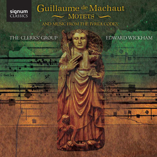 Machaut / Clerkes Group / Wickham - Motets & Music from the Ivrea Codex Music CD