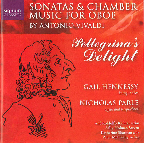 Vivaldi / Hennessy / Parle / Richter / Holman - Pellegrina's Delight: Stas & Chamber Music Oboe Music CD