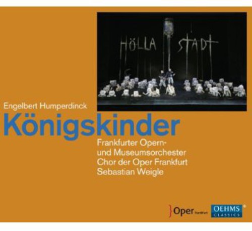 Humperdinck / Chor Der Oper Frankfurt - Koenigskinder Music CD