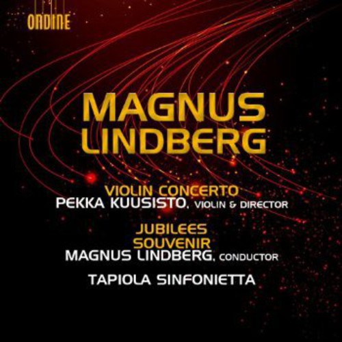 Magnus Lindberg - Violin Concerto / Jubilees / Souvenir Music CD