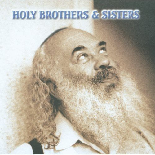 Rabbi Carlebach Shlomo - Holy Brothers & Sisters: Music Made from Soul 2 Music CD