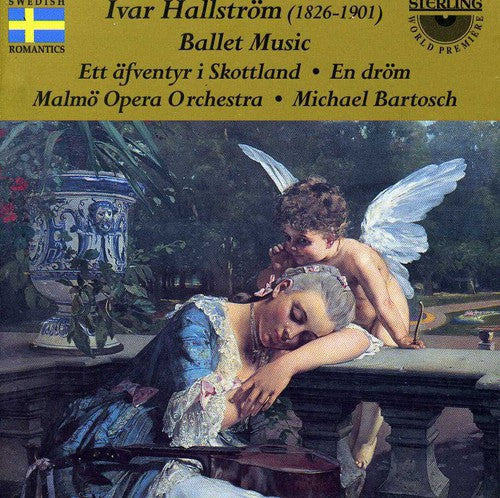 Hallstrom / Bartosch / Malmo Opera Orchestra - Ballet Music: Adventure in Scotland / Ballet-Idyll Music CD