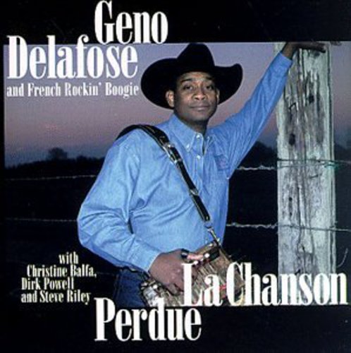 Geno Delafose & French Rockin Boogie - La Chanson Perdue Music CD
