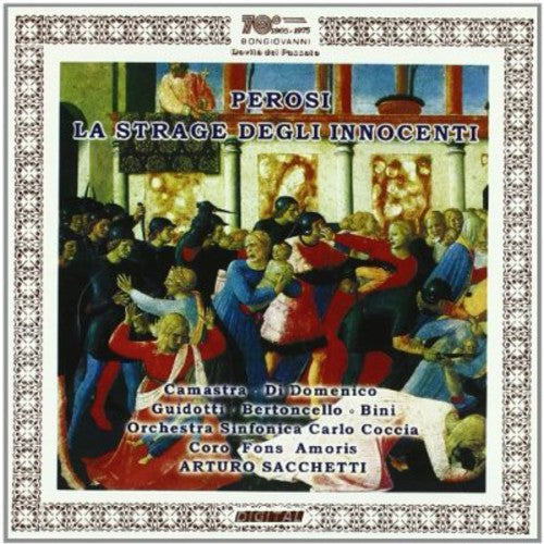 Perosi / Camastra / Di Domenico / Guidotti - La Strage Degli Innocenti Music CD