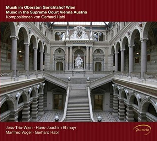 Habl / Jess Trio Wien / Ehmayr - Musik Im Obersten Gerichtshof Wien Music CD