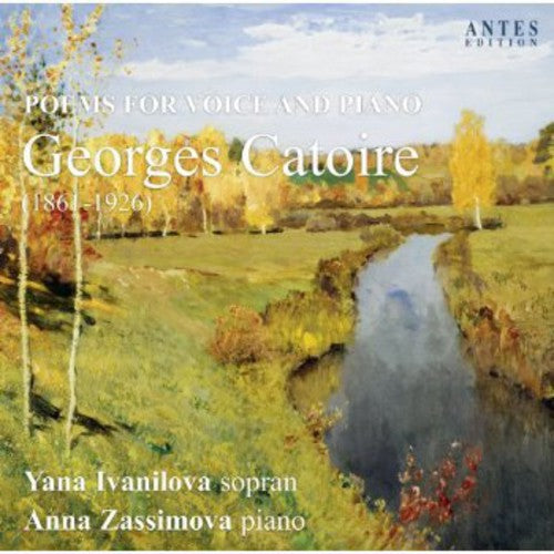 Catoire / Ivanilova / Zassimova - Poems for Voice & Piano Music CD