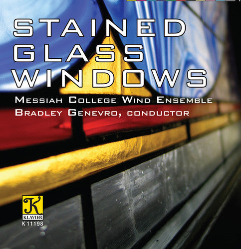 Messiah College Wind Ensemble - Stained Glass Windows Music CD