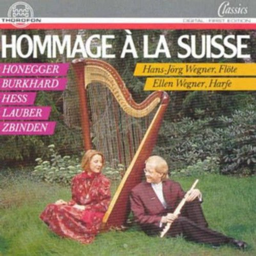 Hans-Jörg Wegner - Hommage a la Suisse Music CD
