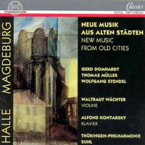 Thüringen Philharmonie Suhl - New Music from Old Cities Music CD