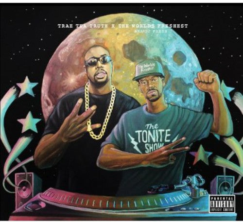 Trae Tha Truth & The Worlds Freshest - Tonite Show Music CD