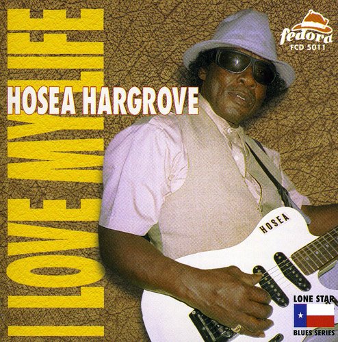 Hosea Hargrove - Love My Life Music CD